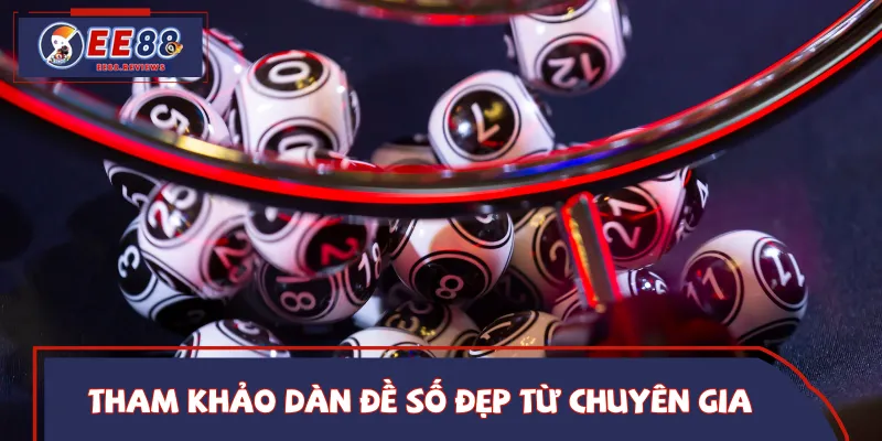 Tham khảo dàn đề số đẹp hôm nay từ chuyên gia EE88