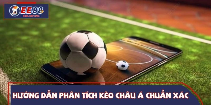 Các hình thức kèo châu Á phổ biến